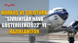 HÜRKUŞ ve SOLOTÜRK "Sivrihisar Hava Gösterileri 2022" ye hazırlanıyor